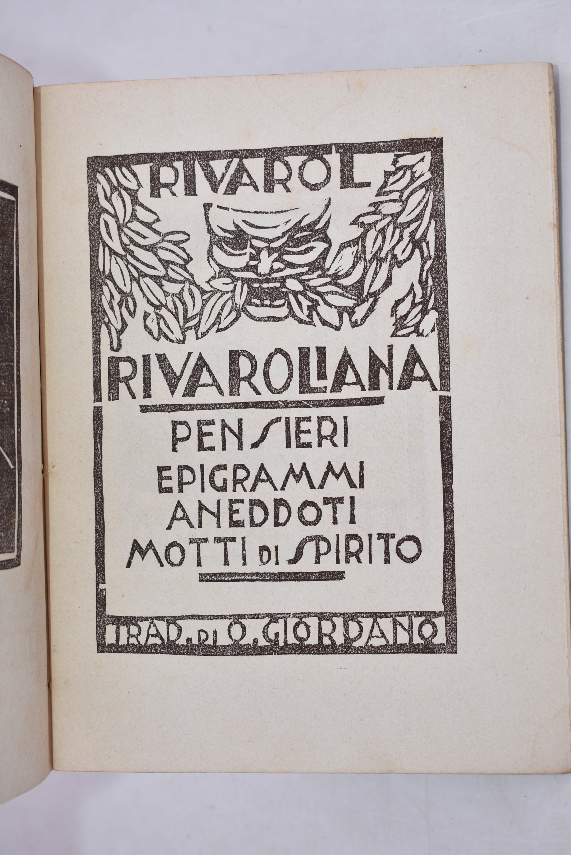 Rivarol. Rivaroliana. Pensieri, Epigrammi, Aneddoti, Motti di Spirito. 1920.
