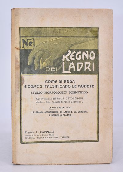 Rusticucci, Luigi. nel Regno dei Ladri. Come Si Ruba e Come Si Falsificano le Monete. Studio Morf...