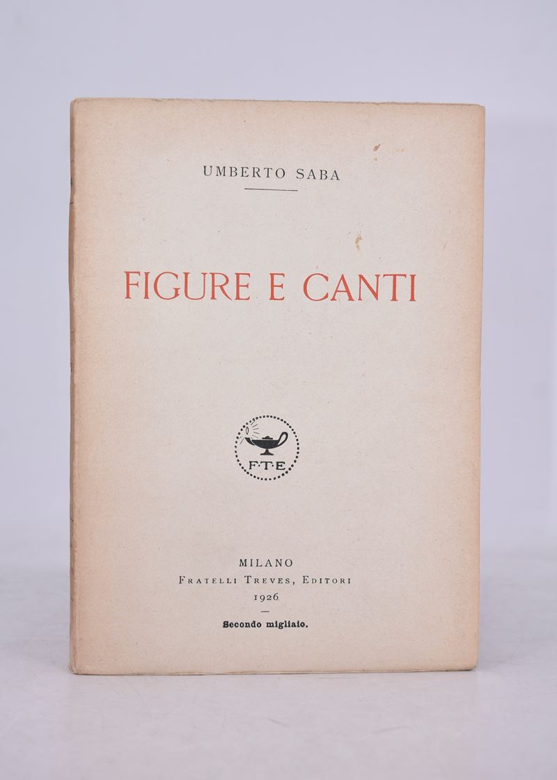 Saba, Umberto. Figure e Canti (1921-1925). 1926.