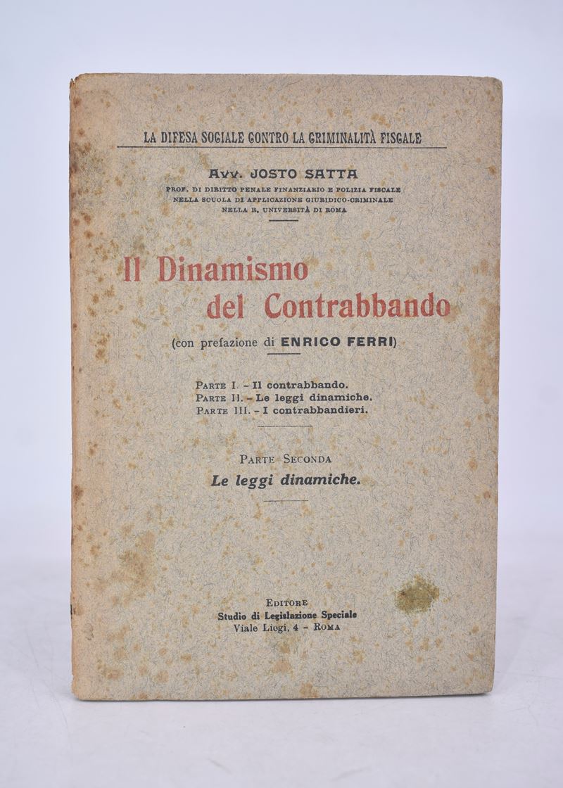 Satta, Josto. il Dinamismo del Contrabbando Parte II le Leggi Dinamiche. 1924.