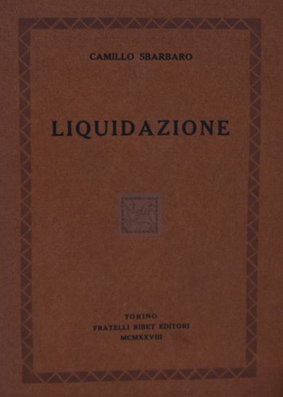 Sbarbaro, Camillo. Liquidazione. 1928.