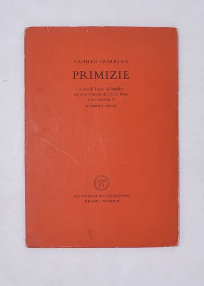 Sbarbaro, Camillo. Primizie. 1958.