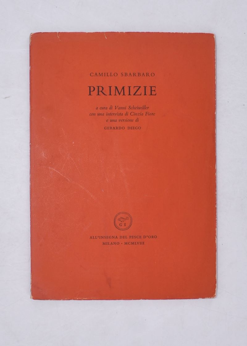 Sbarbaro, Camillo. Primizie. 1958.
