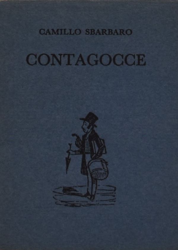 SBARBARO, Camillo. CONTAGOCCE. 1965.  - Auction Ancient and rare books, italian first editions of 20th century - Bertolami Fine Art - Casa d'Aste