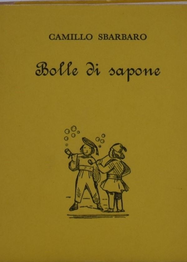 SBARBARO, Camillo. BOLLE DI SAPONE. 1966.