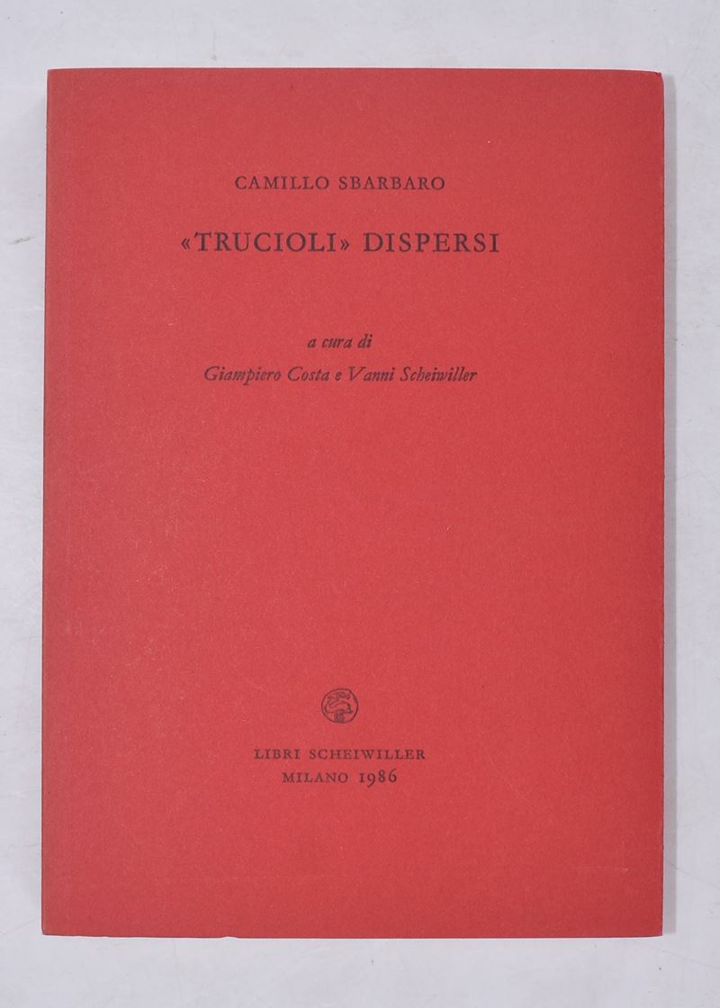 Sbarbaro, Camillo. Trucioli Dispersi. 1986.
