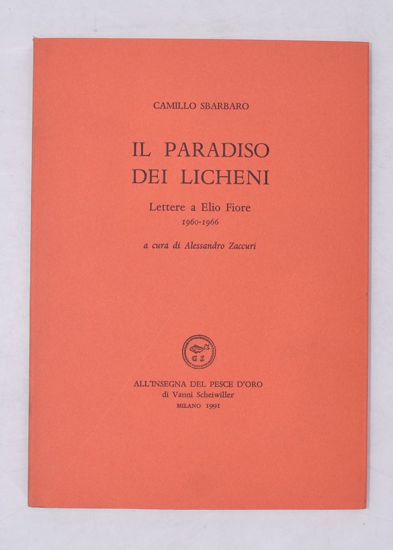 Sbarbaro, Camillo. il Paradiso dei Licheni. Lettere a Elio Fiore 1960-1966. 1991.