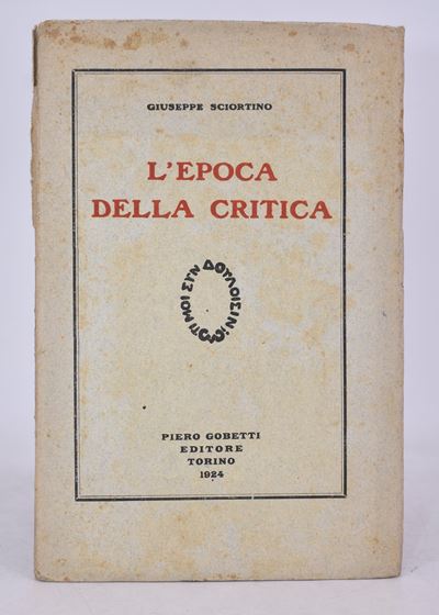 Sciortino, Giuseppe. L'epoca della Critica. 1924.
