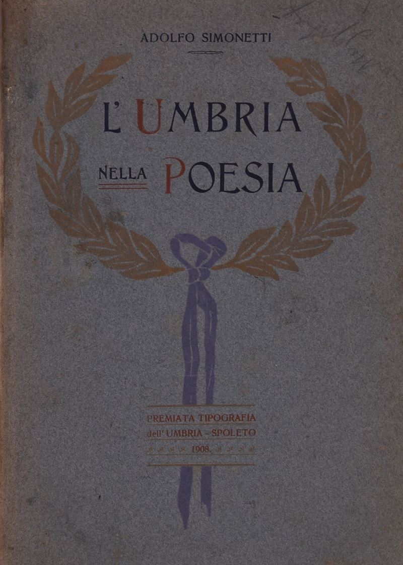 Simonetti, Adolfo. L'umbria nella Poesia. 1908.