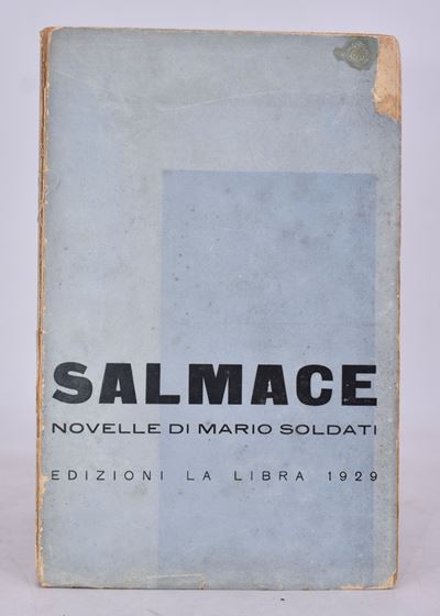 Soldati, Mario. Salmace. Novelle. 1929.