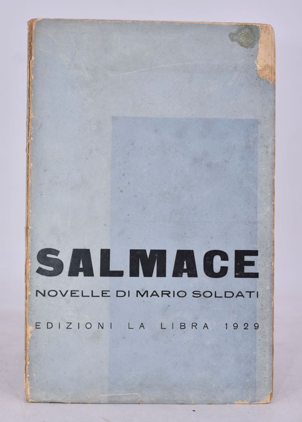 SOLDATI, Mario. SALMACE. NOVELLE. 1929.  - Auction Ancient and rare books, italian first editions of 20th century - Bertolami Fine Art - Casa d'Aste