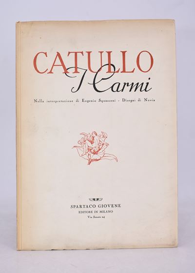 Squassoni, Eugenio (a Cura Di). Catullo: i Carmi. 1945.