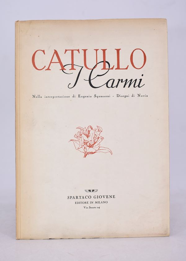 SQUASSONI, Eugenio (a cura di). CATULLO: I CARMI. 1945.