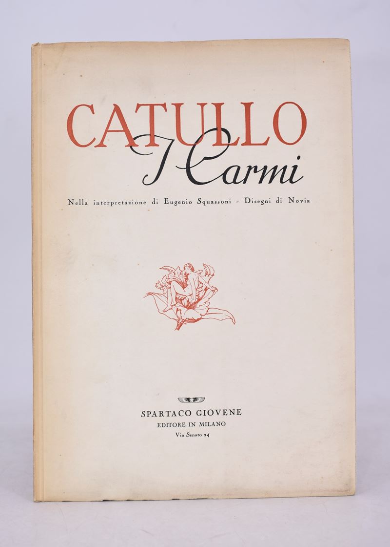 Squassoni, Eugenio (a Cura Di). Catullo: i Carmi. 1945.