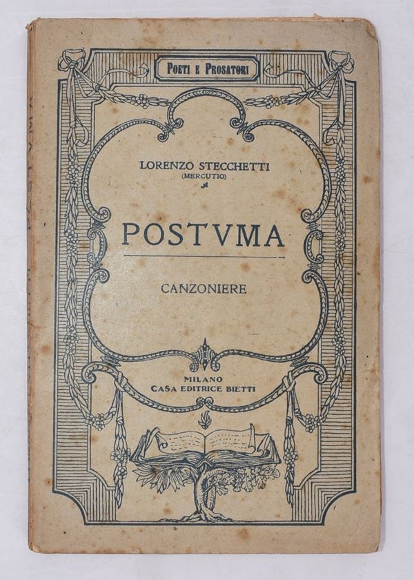 STECCHETTI, Lorenzo (Mercutio). POSTUMA. CANZONIERE. 1928.