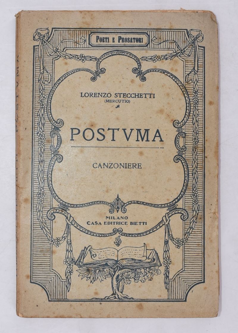 Stecchetti, Lorenzo (mercutio). Postuma. Canzoniere. 1928.