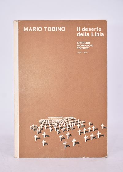 Tobino, Mario. il Deserto della Libia. 1964.