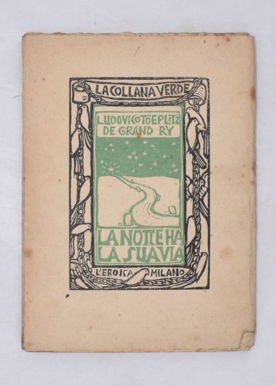 Toeplitz De Gran Ry, Ludovico. la Notte Ha la Sua Via. 1921.