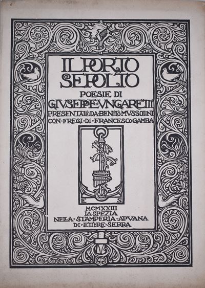 Ungaretti, Giuseppe. il Porto Sepolto. Poesie. 1923.