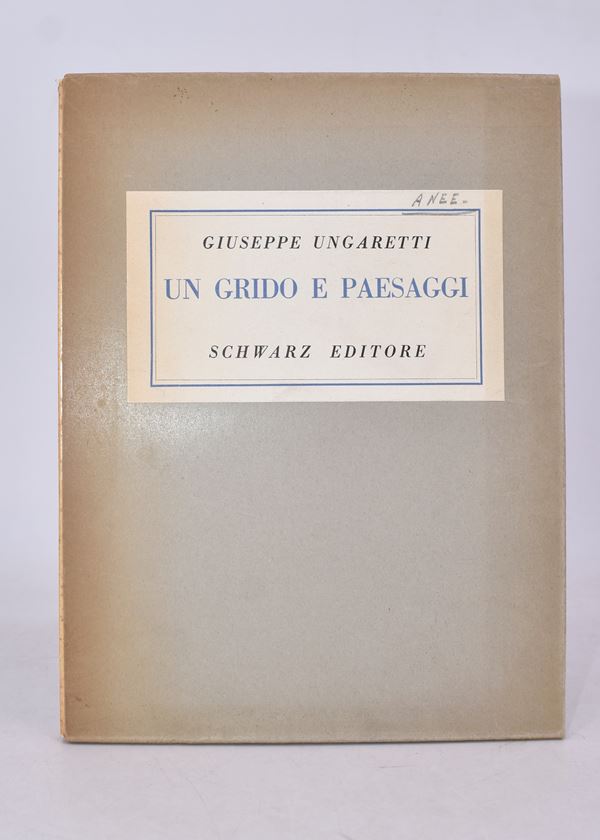 UNGARETTI, Giuseppe. UN GRIDO E PAESAGGI. 1952.
