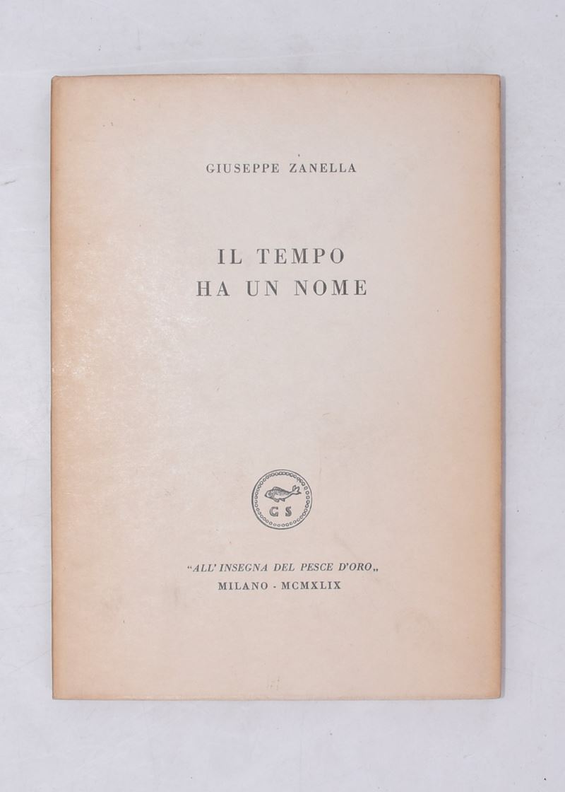 Zanella, Giuseppe. il Tempo Ha un Nome. 1949.