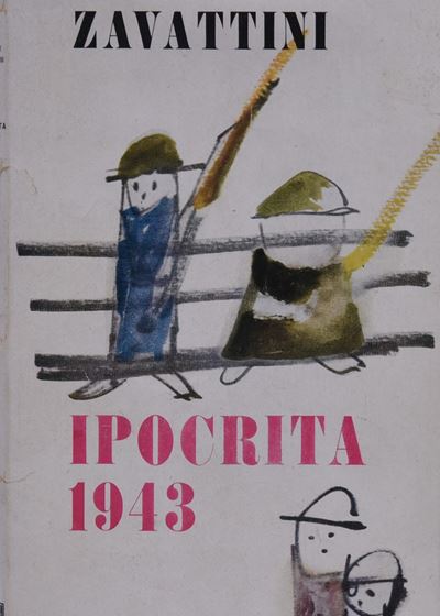 Zavattini, Cesare. Ipocrita 1943. 1955.