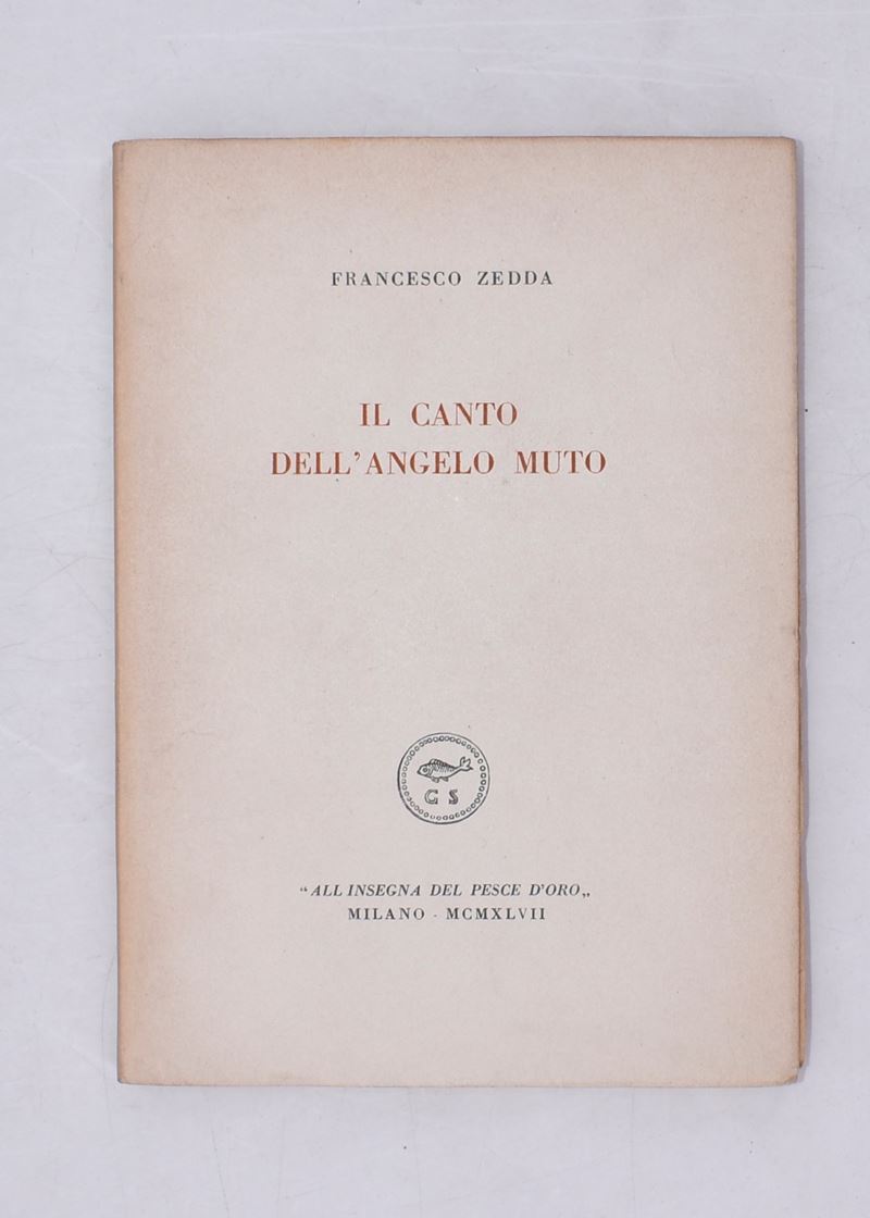 Zedda, Francesco. il Canto Dell'angelo Muto. 1947.