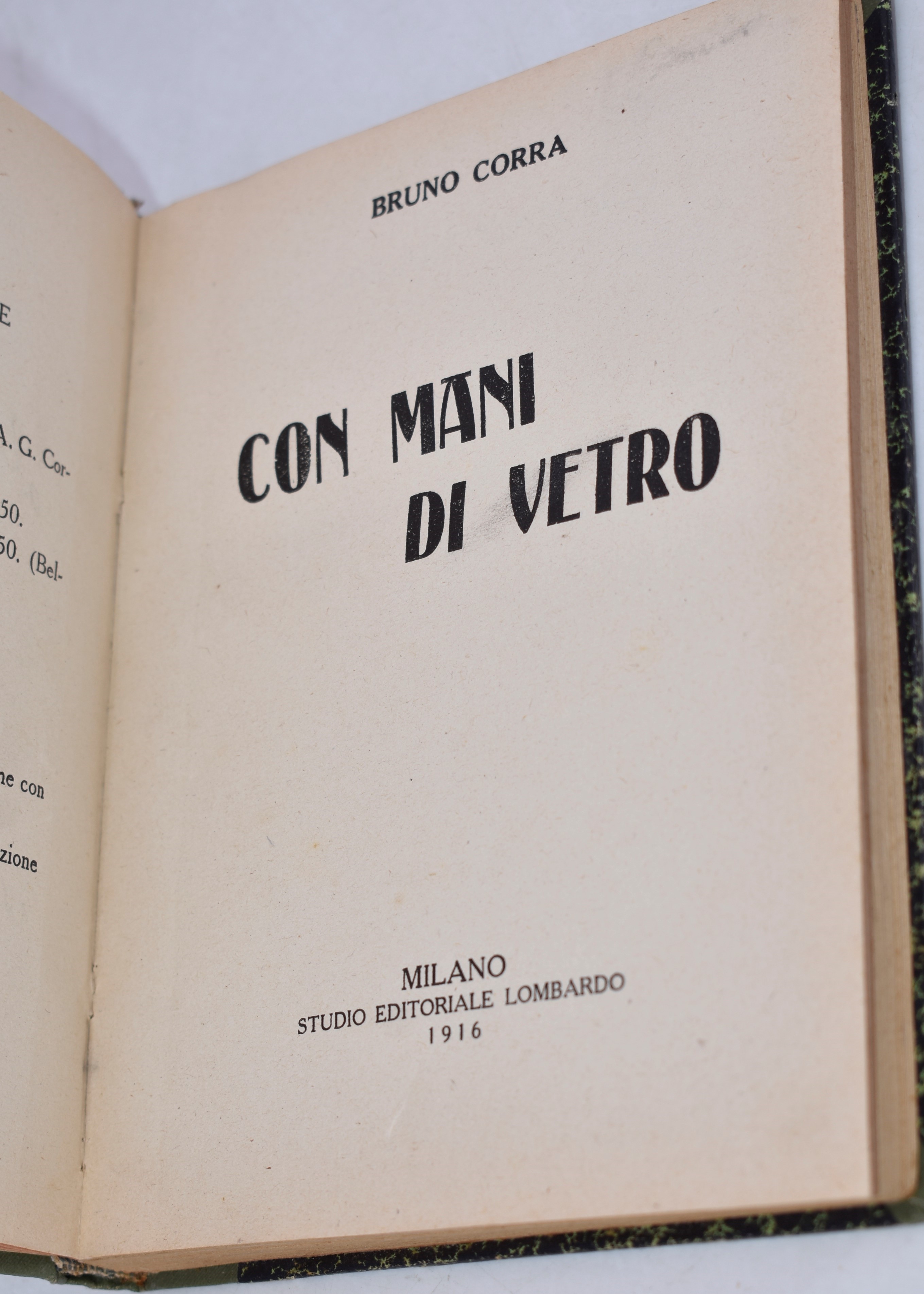 Corra, Bruno (ginanni Corradini, B.). con Mani di Vetro. 1916.