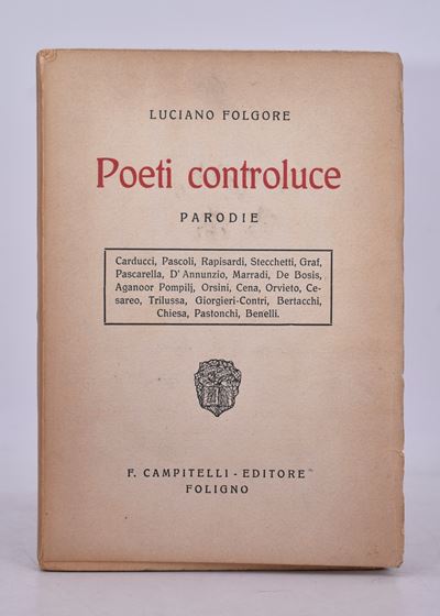 Folgore, Luciano (vecchi, Omero). Poeti Controluce. Parodie. 1922.