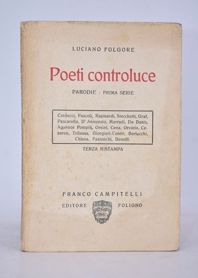 Folgore, Luciano (vecchi, Omero). Poeti Controluce. Parodie. 1928.