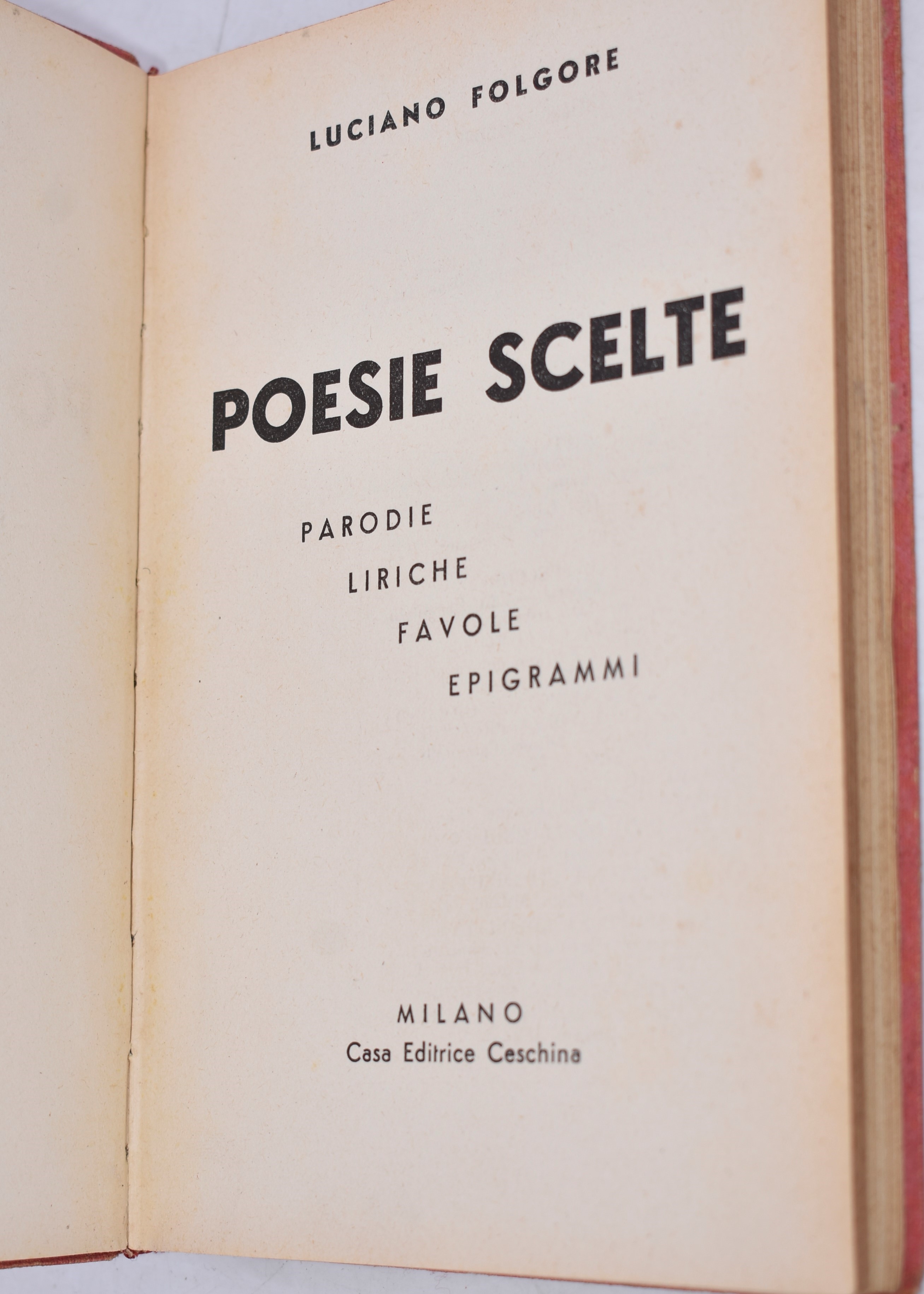 Folgore, Luciano (vecchi, Omero). Poesie Scelte. Parodie. Liriche. Favole. Epigrammi. 1940.
