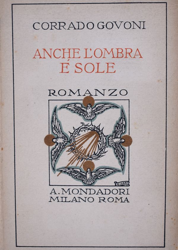 GOVONI, Corrado. ANCHE L'OMBRA È SOLE. 1924.  - Auction Ancient and rare books, italian first editions of 20th century - Bertolami Fine Art - Casa d'Aste