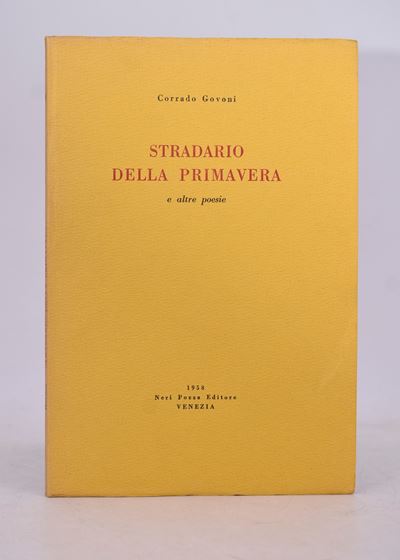 Govoni, Corrado. Stradario della Primavera e Altre Poesie. 1958.