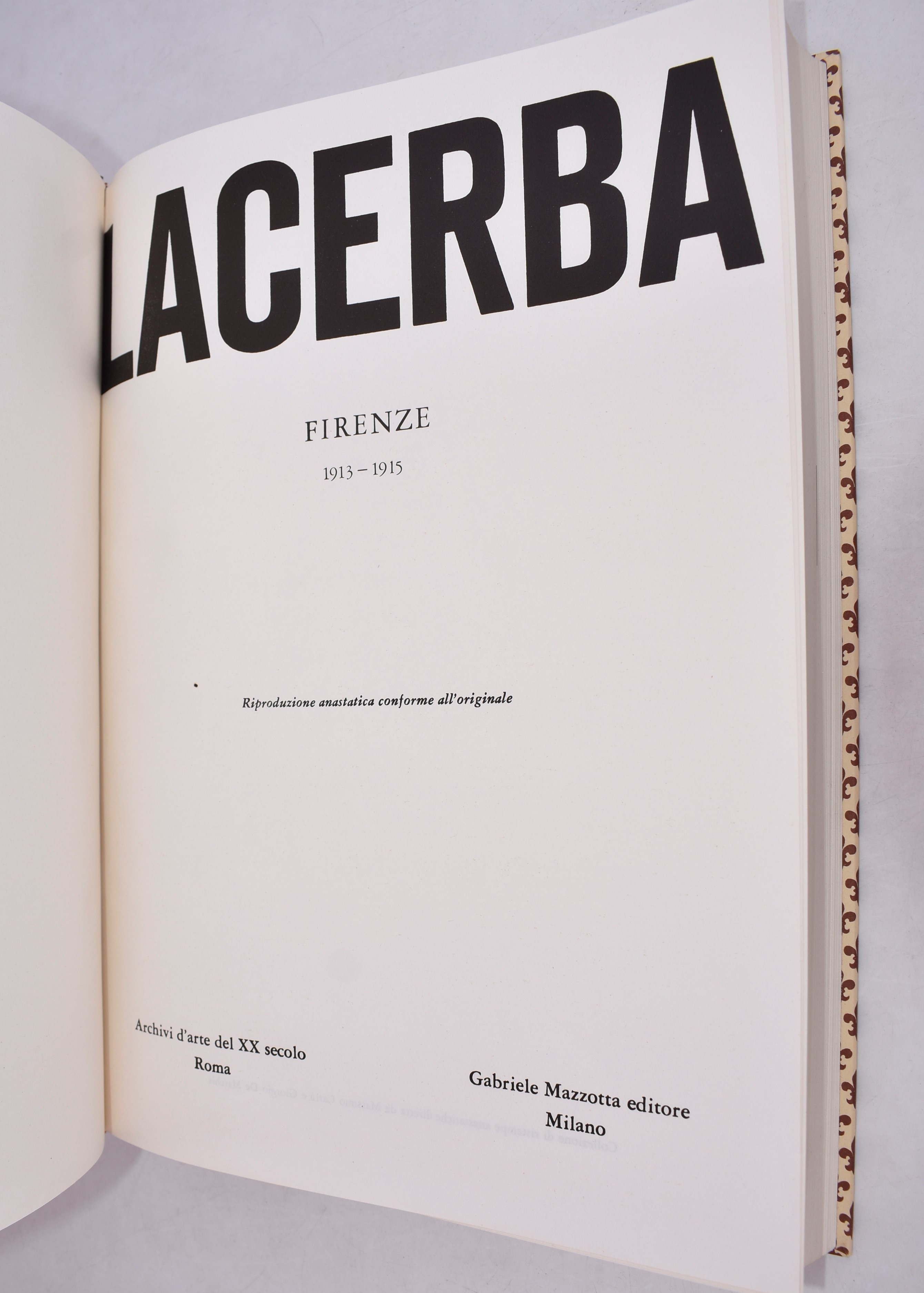 Lacerba. Firenze 1913-1915 + Introduzione a Lacerba. 1970.