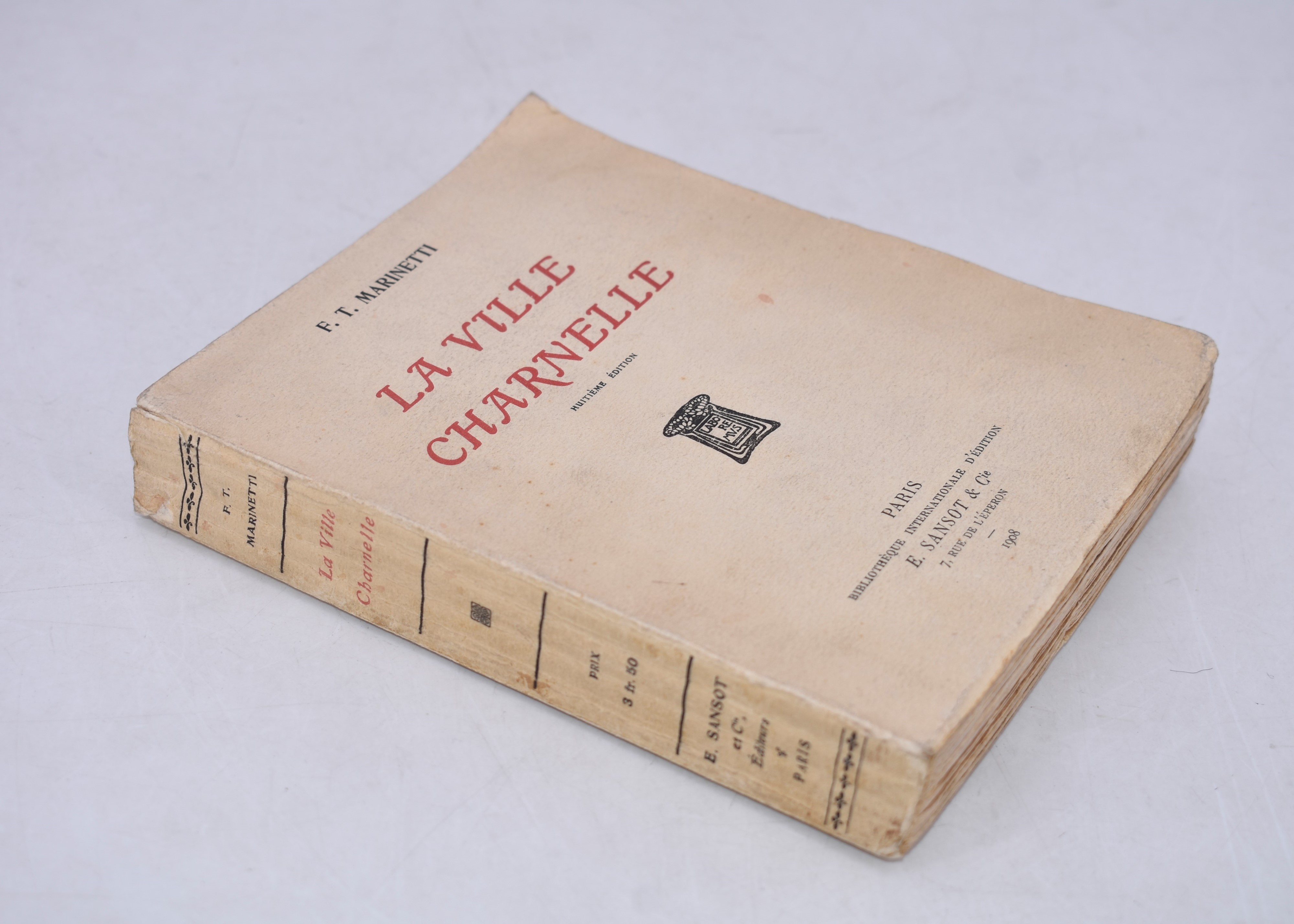 Marinetti, Filippo Tommaso. la Ville Charnelle. 1908.