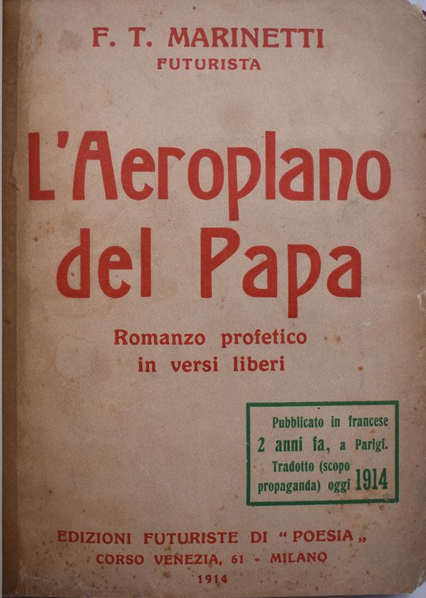 MARINETTI, Filippo Tommaso. L'AEROPLANO DEL PAPA.  ROMANZO PROFETICO IN VERSI LIBERI. 1914.