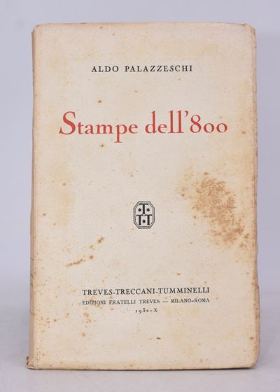 Palazzeschi, Aldo. Stampe Dell'800. 1932.