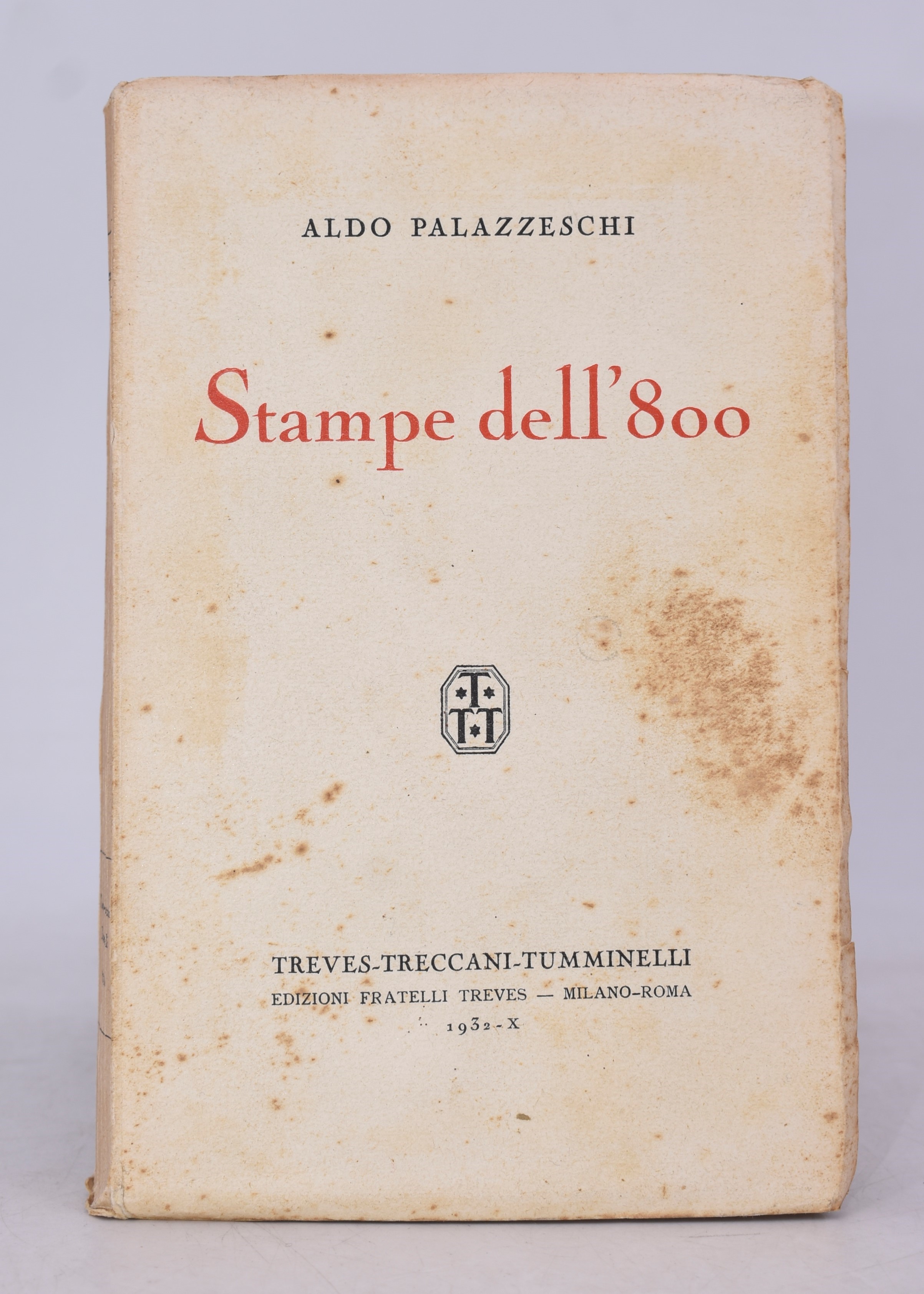 Palazzeschi, Aldo. Stampe Dell'800. 1932.