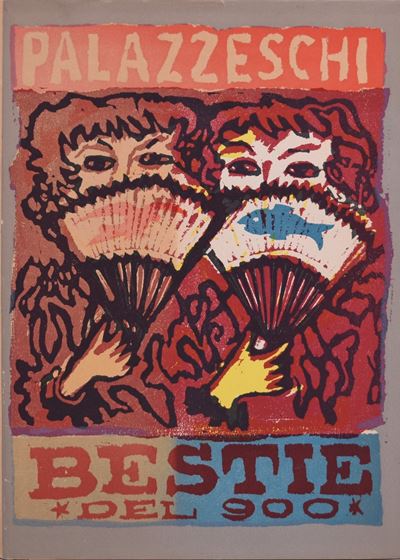 Palazzeschi, Aldo. Bestie del 900. 1951.