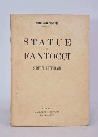 Soffici, Ardengo. Statue e Fantocci. Scritti Letterari. 1919.