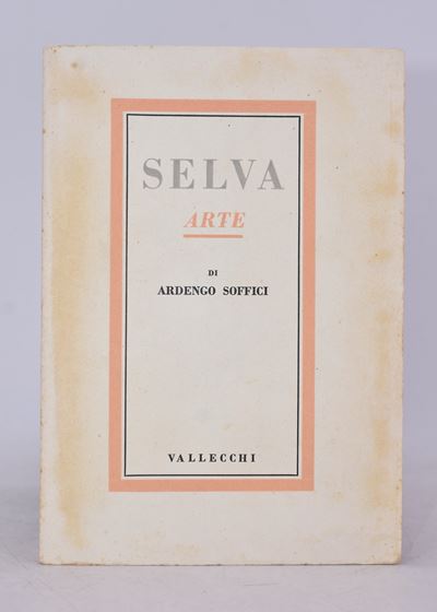 Soffici, Ardengo. Selva. Arte. 1943.