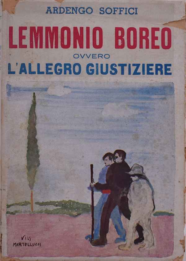 SOFFICI, Ardengo. LEMMONIO BOREO OVVERO L'ALLEGRO GIUSTIZIERE. 1943.
