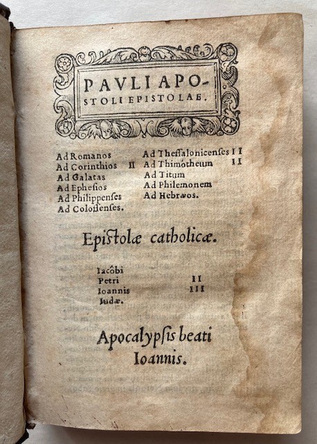 Pauli Apostoli Epistolae. Epistolae Catholicae. Apocalypsis Beati Ioannis. Paris, Pierre Regnault...