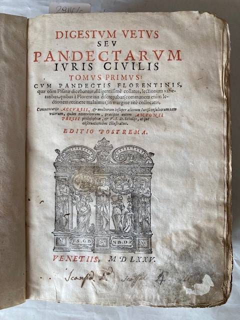 Justinian, Corpus Iuris Civilis. Digestum Pandectarum, Seu Digestorum Iuris Ciuilis, Quibus Iuris...