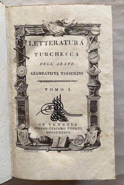 Toderini, Giambattista. Letteratura Turchesca. Venezia: Giacomo Storti, 1787.