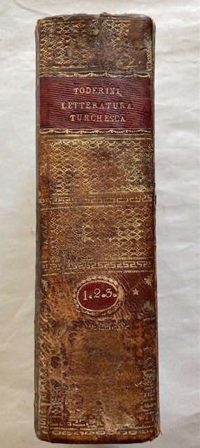 Toderini, Giambattista. Letteratura Turchesca. Venezia: Giacomo Storti, 1787.