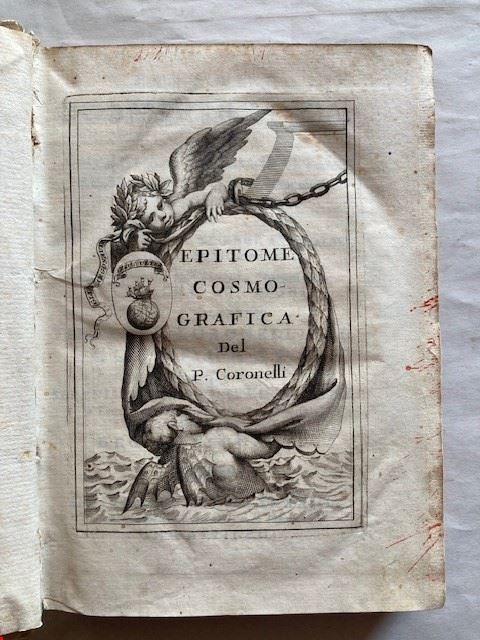 Coronelli, Vincenzo Maria. Epitome Cosmografica o Compendiosa Introduttione All'astronomia, Geogr...