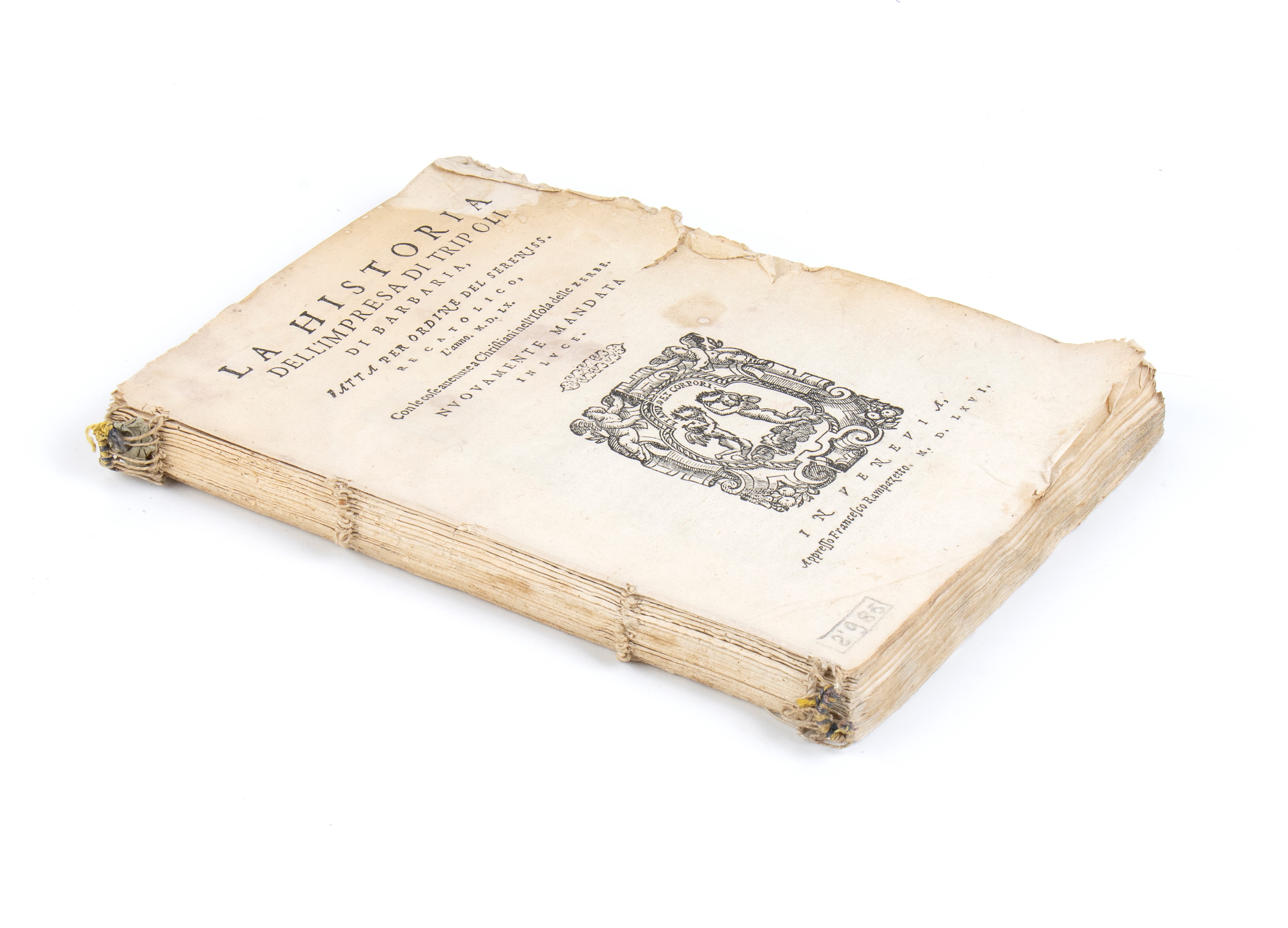 Alfonso De Ulloa. la Historia Dell’impresa di Tripoli di Barbaria Fatta per Ordine del Sereniss. ...
