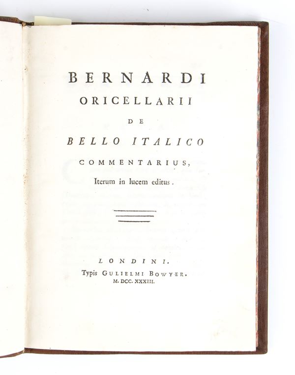 BERNARDO RUCELLAI. De bello italico, De bello pisano. Londra Bowyer 1733
