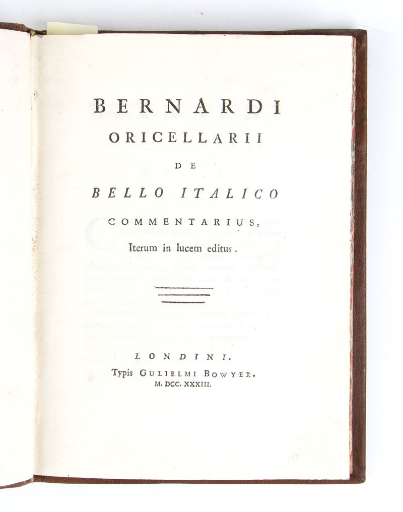 Bernardo Rucellai. De Bello Italico, De Bello Pisano. Londra Bowyer 1733